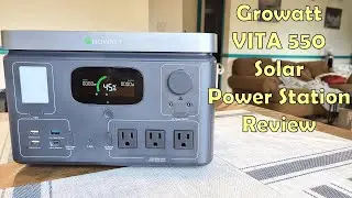 Обзор портативной солнечной электростанции Growatt VITA 550