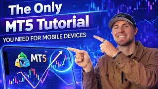 The Only MT5 Tutorial You&rsquo;ll Ever Need (Mobile Trading Guide)