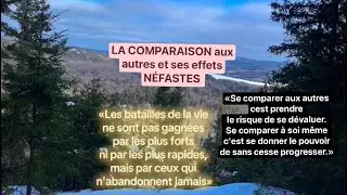 La comparaison aux autres et ses effets n&eacute;fastes ,🚫 &agrave; proscrire 🚫