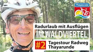 Radurlaub im Waldviertel – Radweg Thayarunde