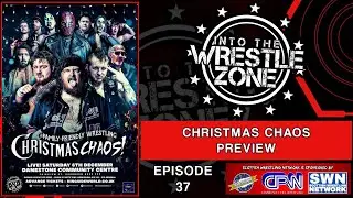 Into The WrestleZone | Episode 37 | Christmas Chaos (6 Dec 2025) Preview