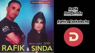 Rafik Duo Sinda Sghira Tetkaleche 