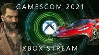 Gamescom 2021 - Xbox Stream [Live-Reaction] [Deutsch]