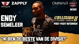 Endy Semeleer 'Ik ben de BESTE van de divisie!' #collision8 Post-Fight Interview