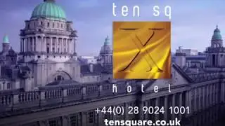Ten Square Hotel - In the Heart of Belfast City