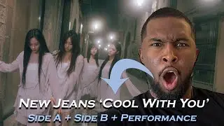 New Jeans 'Cool With You' Side A + Side B | New Jeans Reaction
