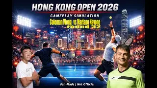 Hongkong Open | Coleman Wong   vs Mariano Navone  | [6 JAN 2026] | Gameplay Simulation