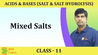 Mixed Salts(Acids and Bases)