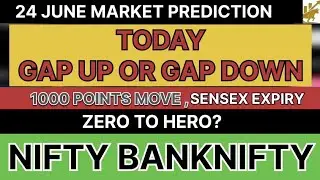 24 JUNE | Stock Market Prediction Today | Nifty & BN Analysis | SENSEX EXPIRY #trading #intraday