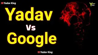Yadav Vs Google || Yadav Shayari video || Yadav Attitude status || Yadav whatsApp status || Shayari