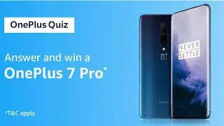 Amazon OnePlus 7 Series Special Edition Quiz Answers &ndash; [24 May &ndash; 5 June 2019]