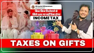 Save Tax on Gift, Money, Property, Shares & Wedding Gifts!