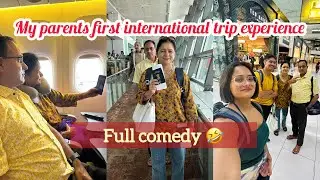 My parents’ first international trip experience | Full comedy | Indian family