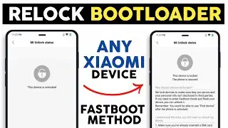 Relock Bootloader in Xiaomi Devices Ft. Redmi Note 8 Pro | How To Lock Unlocked Bootloader - हिंदी