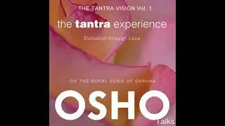 Tantra Experience: Evolution Through Love - Osho