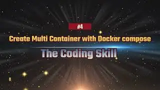ការបង្កើតMulti Serviceជាមួយ Docker Compose | How to create services docker compose @noeurnkrol