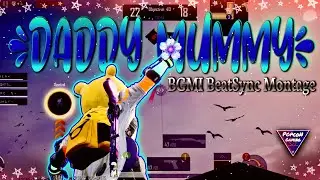 DADDY MUMMY : Bhaag Johnny | BGMI Best Beat Sync Montage | PopcoN Gaming🗡️
