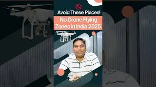 No Drone Zones in India 🇮🇳 | Where You Can&rsquo;t Fly Drones in 2025