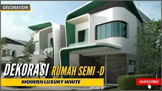 BEFORE & AFTER | Dekorasi Rumah Semi-D Kepada MODERN LUXURY WHITE