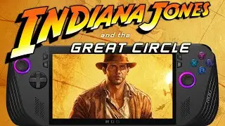 Indiana Jones and The Great Circle ROG ALLY X Performance ALL Graphics Tested