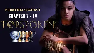 Forspoken Chapter 7 through Chapter 10