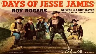Days Of Jesse James / Roy Rogers / 1939
