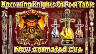 🤯 8 Ball Pool - Upcoming Knights Of The Pool Table Season - New Animated Cue in 8 Ball Pool 🤯