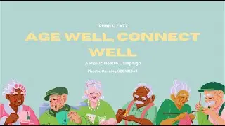 PUBH312 AT2: Age Well, Connect Well