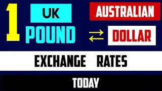 UK Sterling to AUD Pound to Australian Dollar 1 GBP to AUD 18 JULY 2024