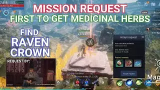 FIND RAVENCROWN | FIRST TO GET MEDICINAL HERBS | MISSION REQUEST | MIR4 TUTORIAL (TAGALOG)