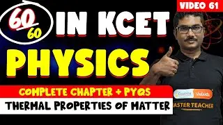 KCET 2025 Physics Complete Preparation | Thermal Properties of One Shot +  PYQs