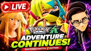 🔴LIVENOW🔴Our Pokémon Legends ZA Journey Continues (Nintendo Switch 2)
