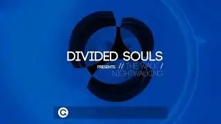 Divided Souls - Nightwalking