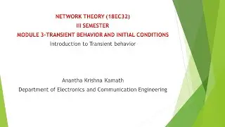 VTU NT 18EC32 M3 L1 Introduction to Transient behavior