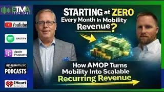 What's Your Exit Plan? How AMOP turns Mobility into Scalable Monthly Recurring Revenue