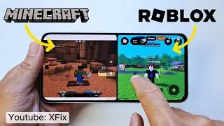 Play Minecraft and Roblox at the same time on Samsung Galaxy 56