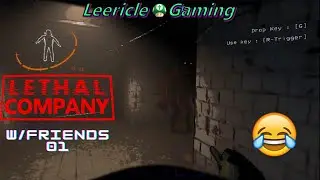 Lethal Company - 🤣 w/Friends (Ep. 1)