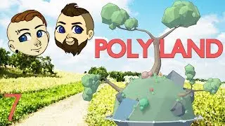 Poly Land - #7 - Shadow Realm Banishing