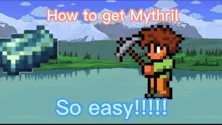 HOW TO GET TONS!! OF MYTHRIL IN TERRARIA!!!