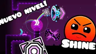 Nuevo nivel :3!! - Shine (full layout) harder level
