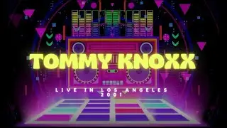 Tommy Knoxx Live DJ Set in Los Angeles 2001
