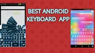 BEST ANDROID KEYBOARD NEW APP