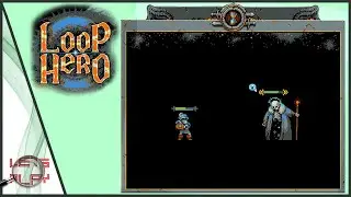It's Time to L-L-L-L-LICH!! | Loop Hero | #2