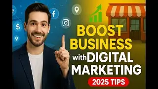How Digital Marketing Boosts Online & Offline Business Growth | Best Business Tips 2025