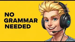 How to Speak English Fluently Without Learning Grammar
