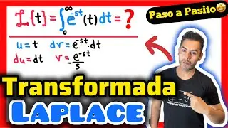 ✅​Transformada de LAPLACE de F(t)=t | 𝘽𝙞𝙚𝙣 𝙀𝙭𝙥𝙡𝙞𝙘𝙖𝙙𝙤😎​🫵​💯​ | Métodos Numéricos