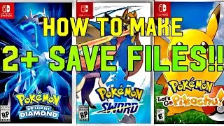 HOW TO MAKE 2+ SAVE FILES-ANY SWITCH POK&Eacute;MON GAME! SCARLET/VIOLET, BDSP, SWORD/SHIELD, ARCEUS+MORE!