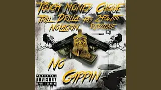 Touch Money Clique -No Cappin'