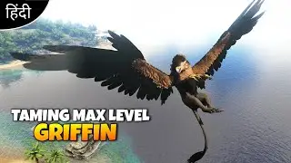Taming Max Level Griffin In Ark Mobile | Solo Survival | Hindi | Episode 72 | Ark Mobile