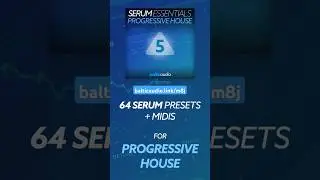 Progressive House #presets for #Serum #synth #balticaudio #musicproducer #edm #tomorrowland